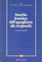 Book Cover: Maschio e femmina: dall'uguaglianza alla reciprocità